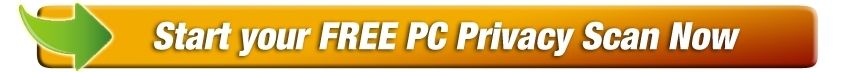 Start Your Free PC Privacy Scan Now!